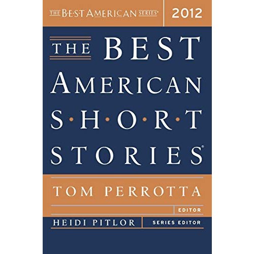 The Best American Short Stories 2012 (The Best American Series R)