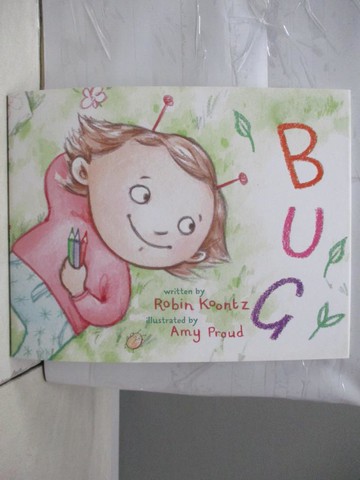 【書寶二手書T5／少年童書_QFW】Bug_Koontz, Robin/ Proud, Amy (ILT)