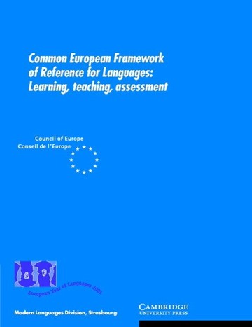 Common European Framework of Reference for Languages  Of Europe Council  Cambridge