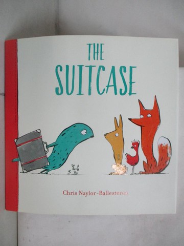 【書寶二手書T9／少年童書_EBG】The Suitcase_Naylor-Ballesteros, Chris