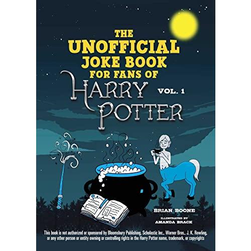 The Unofficial Harry Potter Joke Book: Great Guffaws for Gryffindor