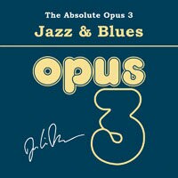 絕對的OPUS 3　爵士＆藍調 The Absolute Opus 3 - Jazz & Blues (CD)【Opus 3】
