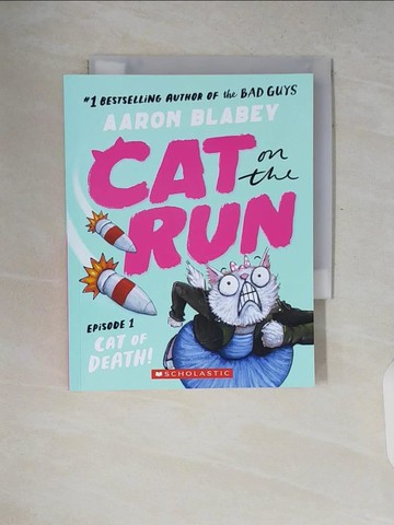 【書寶二手書T7／少年童書_V2I】Cat on the Run in Cat of Death!_Aaron Blabey