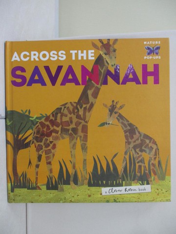 【書寶二手書T7／少年童書_UE8】Across the Savannah_Robin, Clover