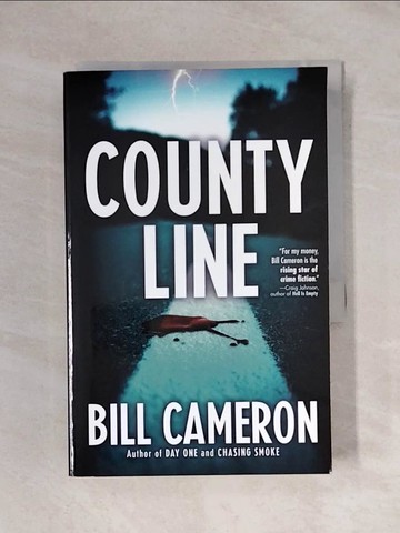 【書寶二手書T1／原文小說_YAW】County Line_Cameron, Bill