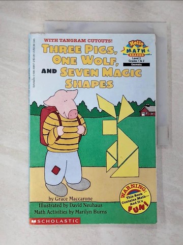 【書寶二手書T7／少年童書_SDD】Three Pigs, One Wolf, and Seven Magic Shapes_MacCarone, Grace/ Neuhaus, David (ILT)/ Burns, Marilyn