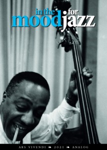 In the mood for Jazz 2021: Kalender mit 12 Schwarz-Weiss-Fotografien