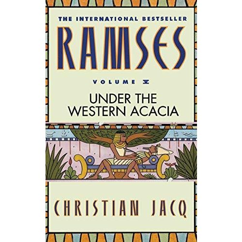 Ramses: Under the Western Acacia Volume V