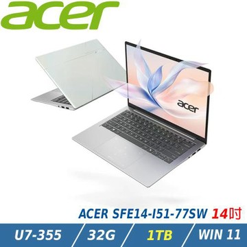 【特仕升級】ACER 宏碁Swift Edge 14吋極輕薄筆電(Ultra7 355/32G/1TB/W11/SFE14-I51-77SW)