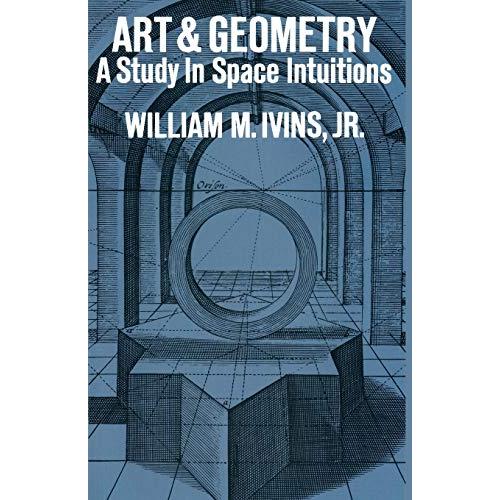 Art and Geometry: A Study in Space Intuitions (Dover Books on Art History S)