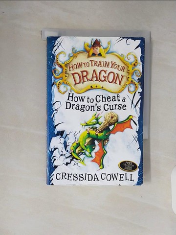 【書寶二手書T6／兒童文學_XRS】How To Train Your Dragon: How To Cheat A Dragon's Curse_Cressida Cowell