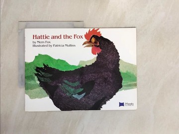 【書寶二手書T5／少年童書_ZNH】Hattie and the Fox_Mem Fox