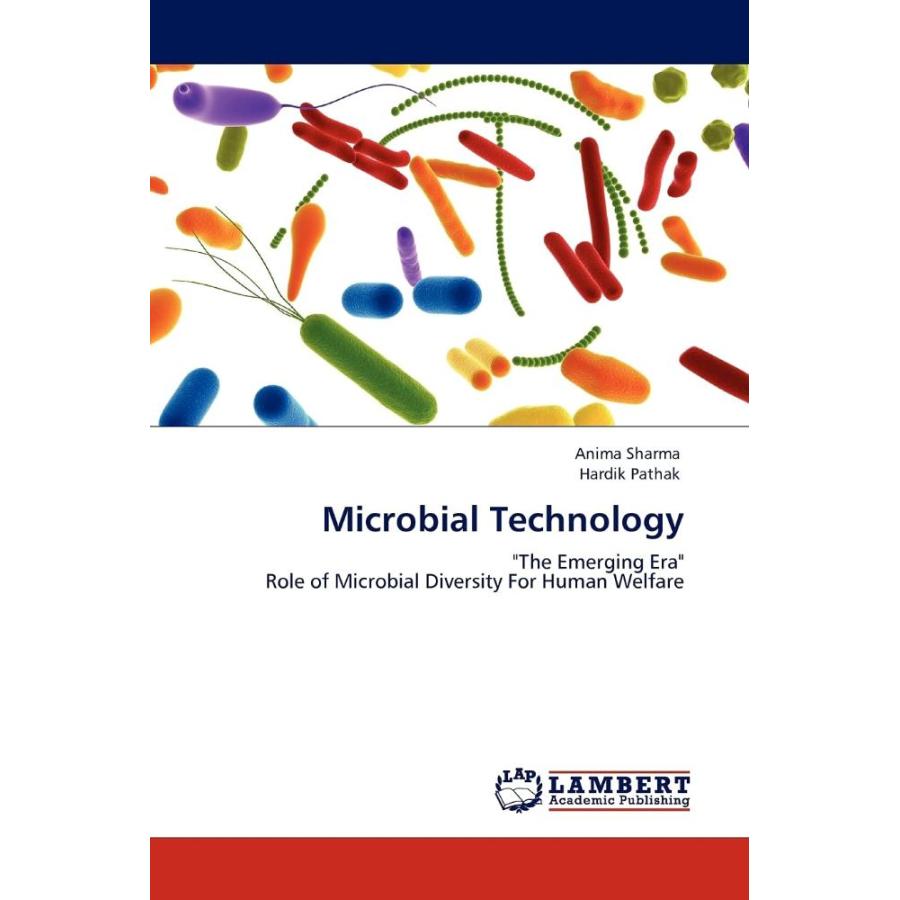 Microbial Technology: "The Emerging Era" Role of Microbial Diversity For Hu