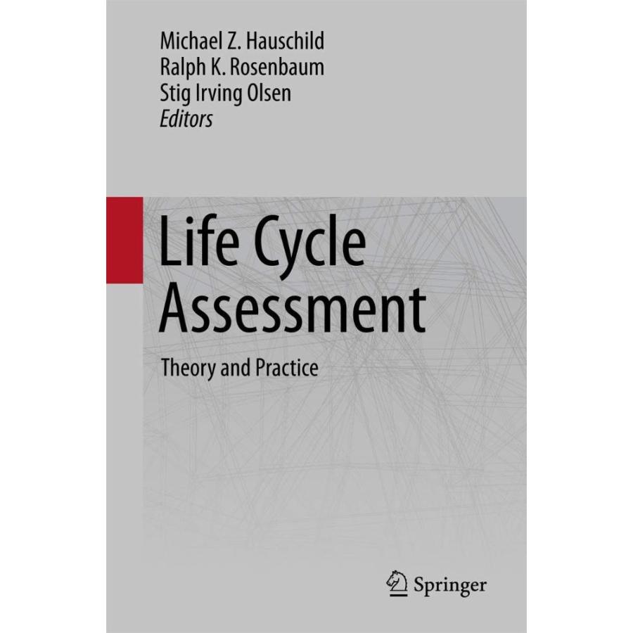 Life Cycle Assessment: Theory and Practice