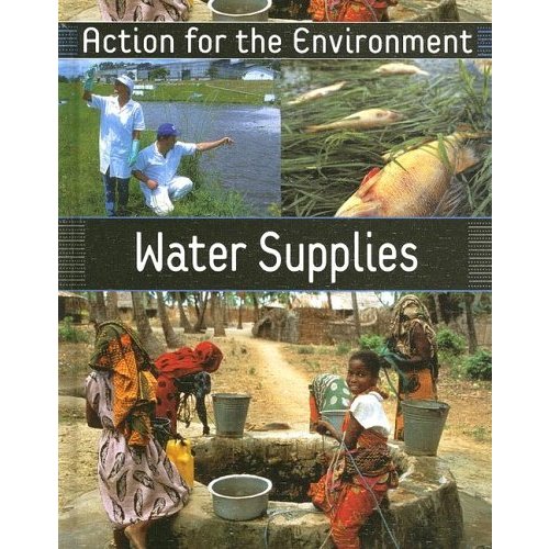 Water Supplies (ACTION FOR THE ENVIRONMENT)