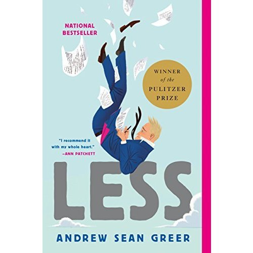 Less (Winner of the Pulitzer Prize): A Novel