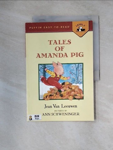 【書寶二手書T5／語言學習_TUI】Tales of Amanda Pig（Penguin Young Readers, L3）_Van Leeuwen, Jean/ Schweninger, Ann (ILT)