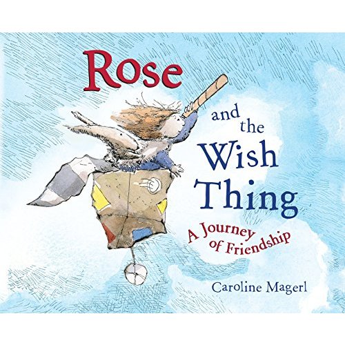 Rose and the Wish Thing