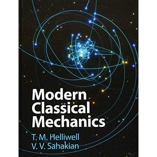 Modern Classical Mechanics