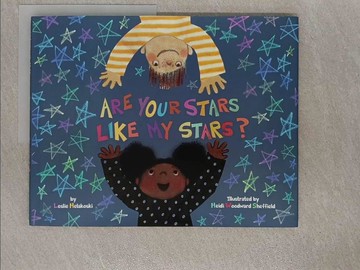 【書寶二手書T1／少年童書_ZBG】Are Your Stars Like My Stars?_Sheffield, Heidi Woodward