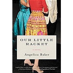 Our Little Racket (Paperback)