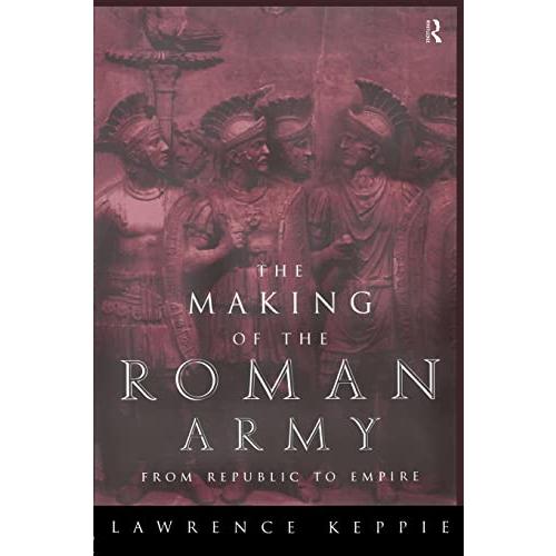 The Making of the Roman Army