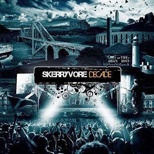 Skerryvore Decade