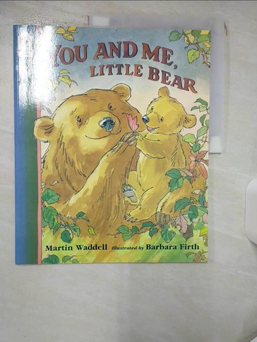【書寶二手書T4／少年童書_SG7】You and Me, Little Bear_Martin Waddell