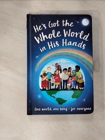 【書寶二手書T9／兒童文學_SCJ】He's Got the Whole World in His Hands_Ho, Hanh Dung