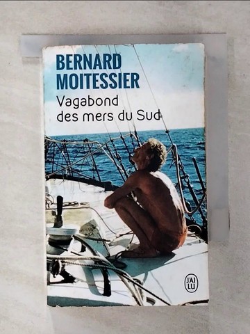 【書寶二手書T9／兒童文學_TFN】VAGABOND DES MERS DU SUD_MOITESSIER BERNARD