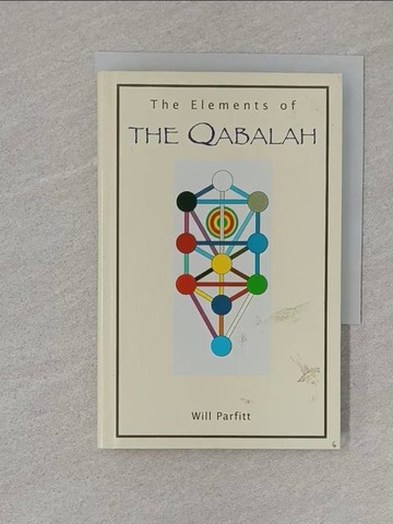 【書寶二手書T1／心理_S75】The Elements of the Qabalah_Will Parfitt