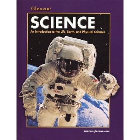 Introduction to the Life Earth and Physical Sciences (Glencoe Science)