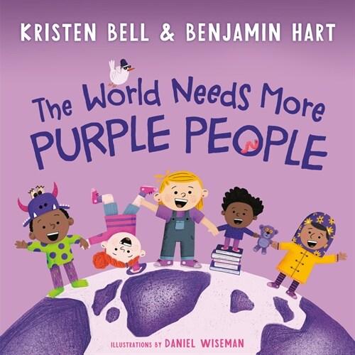 The World Needs More Purple People (Hardcover)