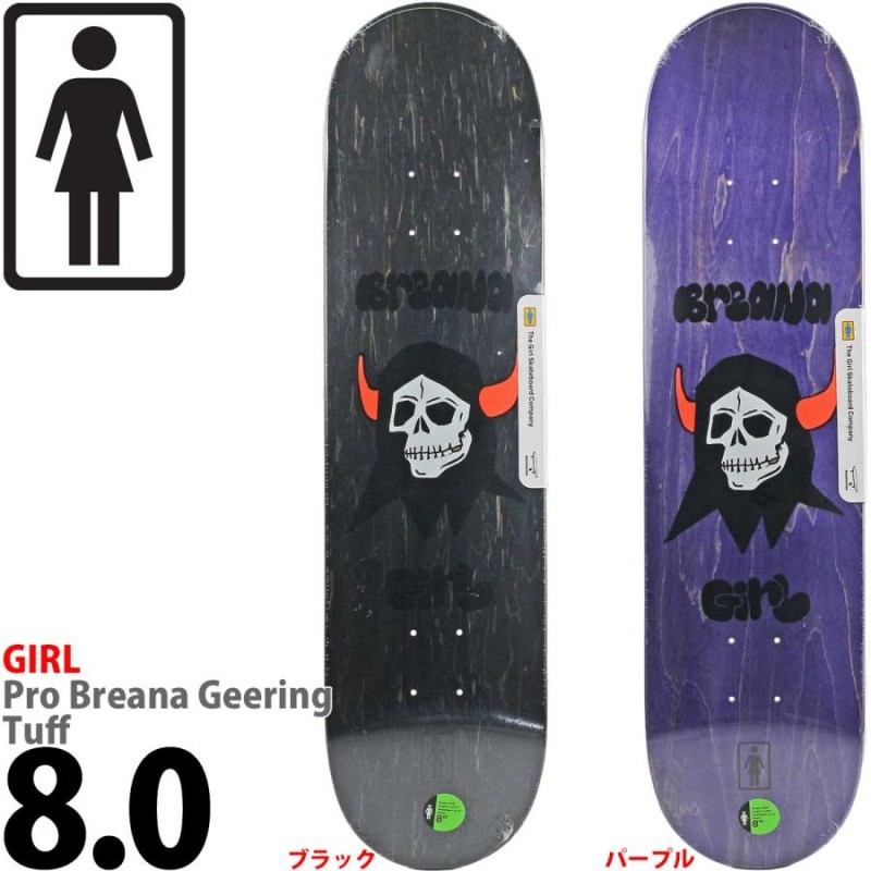 ガール 8.0インチ スケボー デッキ Girl Skateboards Pro Breana