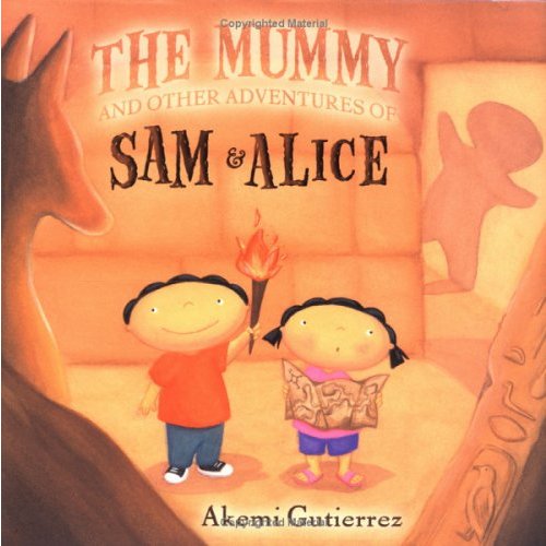 The Mummy and Other Adventures of Sam  Alice