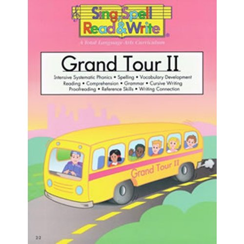 Grand Tour II (Sing  Spell  Read  Write: Level 2-2)