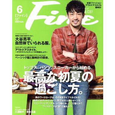 ＦＩＮＥ(２０１９年６月号) 月刊誌／マガジンハウス