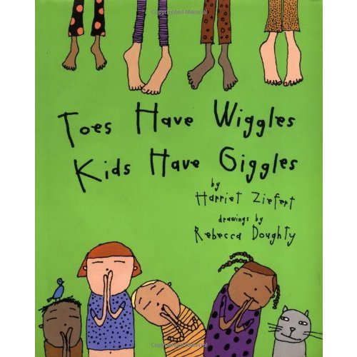 Toes Have Wiggles  Kids Have Giggles