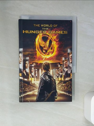 【書寶二手書T2／嗜好_UUA】The World of the Hunger Games_Egan, Kate