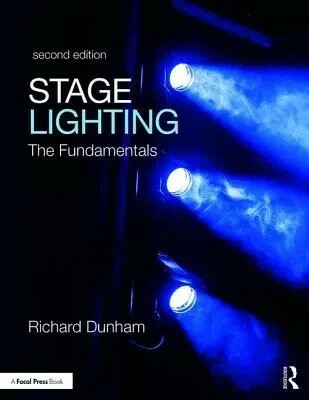 Stage Lighting Second Edition (2版) Dunham, Richard E. 2018 Routledge