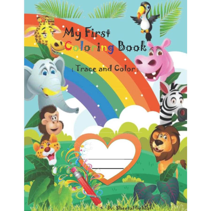 My First Coloring Book: Trace and Color