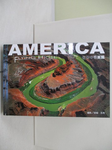 【書寶二手書T3／攝影_UFH】從空中看美國_瓦克 (Wark Jim), 黃 經良, 余 治瑩, Wark Jim