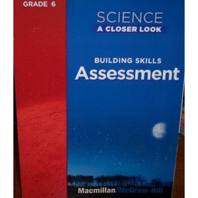 Assessment Grade Science (A Closer Look Teacher Edition)