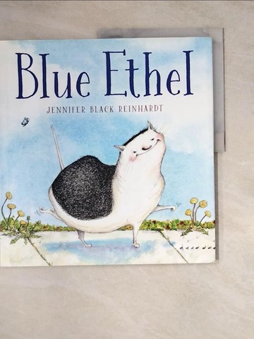 【書寶二手書T7／少年童書_Z13】Blue Ethel_Reinhardt, Jennifer Black