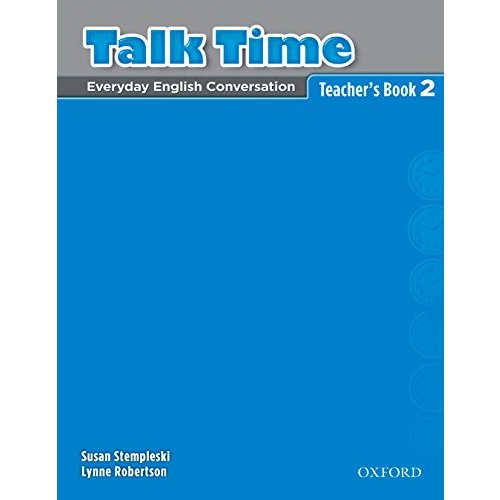 Talk Time: Everyday English Conversation Teacher's Book