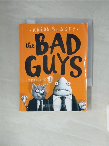 【書寶二手書T3／原文小說_WFD】Bad Guys #1: Bad Guys_Aaron Blabey