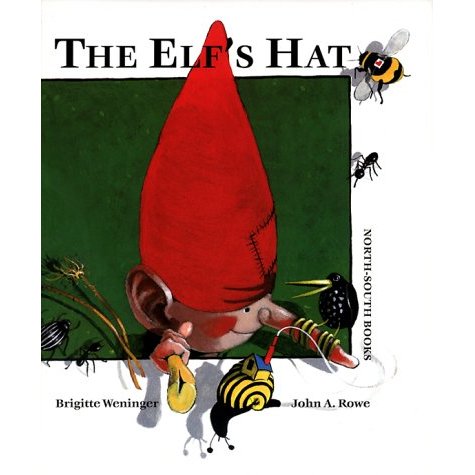 The Elf's Hat (Michael Neugebauer Book)