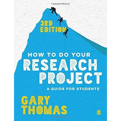 How to Do Your Research Project: A Guide for Students