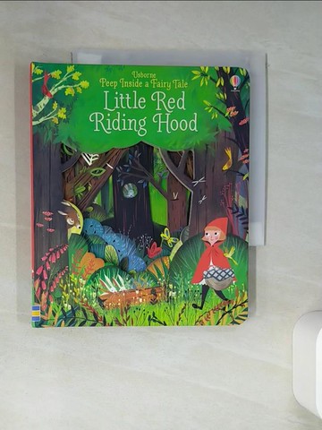 【書寶二手書T2／原文小說_TIY】Peep Inside a Fairy Tale Little Red Riding Hood_Anna Milbourne,Julia Sarda Portabella