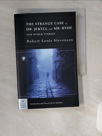 【書寶二手書T1／原文小說_UVL】The Strange Case Of Dr. Jekyll And Mr. Hyde And Other Stories_Stevenson, Robert Louis/ Claybaugh, Amanda (INT)
